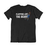 Camiseta Flopping Like the Beard