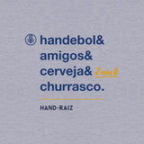 Camiseta Hand Raiz - Handbol & Amigos & Cerveja & Churrasco