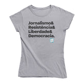 Baby Look Vida de Jornalista - Jornalismo, Resistência, Liberdade & Democracia