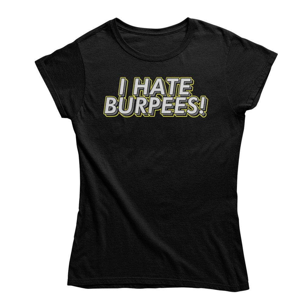 Baby Look I Hate Burpees