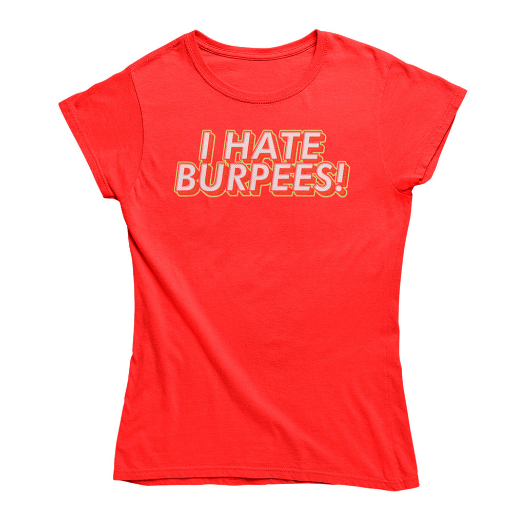 Baby Look I Hate Burpees