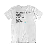 Camiseta Vida de Jornalista - Transcreve um áudio pra mim