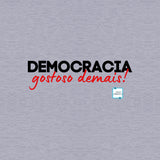 Baby Look Vida de Jornalista - Democracia, Gostoso Demais!