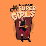 Baby Look Basketball Super Girls - Liz Slambage