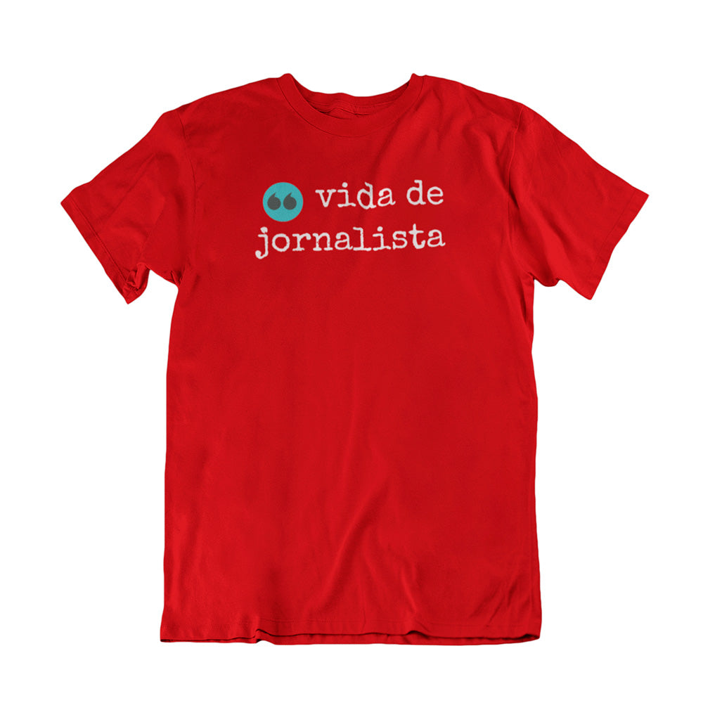 Camiseta Vida de Jornalista