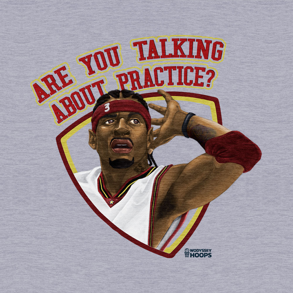 Camiseta Are You Talking About Pratice?